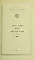 view [Report 1949] / Medical Officer of Health, Inverness County Council.