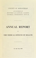 view [Report 1965] / Medical Officer of Health, Midlothian & Peebleshire.