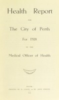 view [Report 1928] / Medical Officer of Health, Perth City.