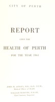 view [Report 1961] / Medical Officer of Health, Perth City.