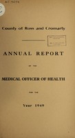 view [Report 1949] / Medical Officer of Health, Ross & Cromarty County Council.