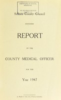 view [Report 1947] / Medical Officer of Health, Selkirk County Council.