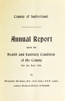 view [Report 1914] / Medical Officer of Health, Sutherland County Council.