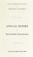 view [Report 1968] / School Health Service, Midlothian & Peebleshire.