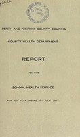 view [Report 1964] / School Medical Officer of Health, Counties of Perth & Kinross.