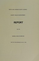 view [Report 1973] / School Medical Officer of Health, Counties of Perth & Kinross.