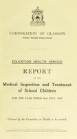 view [Report 1937] / School Medical Officer of Health, Glasgow.
