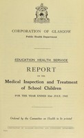 view [Report 1945] / School Medical Officer of Health, Glasgow.