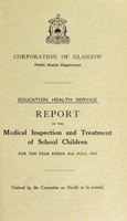 view [Report 1947] / School Medical Officer of Health, Glasgow.