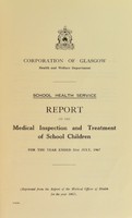 view [Report 1967] / School Medical Officer of Health, Glasgow.