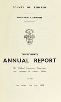 view [Report 1958] / School Medical Officer of Health, Renfrew County Council.