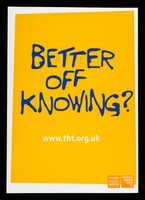 view Better off knowing? / CHAPS, Terrence Higgins Trust.