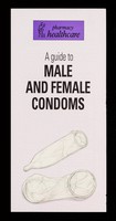 view A guide to male and female condoms / Family Planning Association, Pharmacy Healthcare.