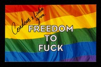 view Condoms & lube give freedom to fuck : be out proud safe ... / GMFA, Gay Men Fighting AIDS.