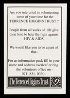 view Are you interested in volunteering some of your time for the Terrence Higgins Trust? / Terrence Higgins Trust.