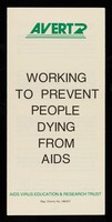 view Working to prevent people dying from AIDS / AVERT.