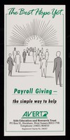 view The best hope yet : payroll giving - the simple way to help / AVERT.