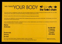 view We need your body / The Food Chain (UK) Ltd.