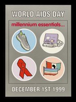 view World AIDS Day : millennium essentials... December 1st 1999 / Camden & Islington Community Health Services NHS Trust.