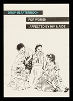 view Drop-in afternoon for women affected by HIV & AIDS.