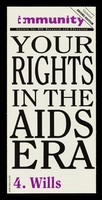 view Your rights in the AIDS era. 4, Wills / Immunity.