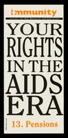 view Your rights in the AIDS era. 13, Pensions / Immunity.