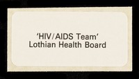 view 'HIV/AIDS Team', Lothian Health Board.