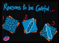 view Reasons to be careful : the Take Care campaign in Lothian : reminding everyone to Take Care with sex.