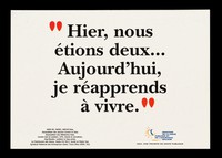 view "Hier nous étions deux... : aujourd'hui, je réapprends à vivre." / Ministère de la Santé Publique et de l'Assurance Maladie ... [and 16 others].