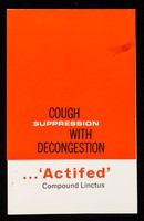 view Cough suppression with decongestion : ...'Actifed' Compound Linctus.