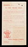 view Private : to the trad only : we beg to call your attention to our world-renowned Blood, Cough and Physic Balls, and solicit your orders for same if you have not already tested their merits.