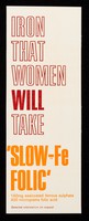 view Iron that women will take : 'Slow-Fe Folic'.