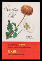 view Something old : poppie (papaver somniferum) : something new in the treatment of cough Extil compound linctus.