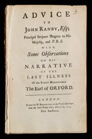 view Advice to John Ranby, Esq. ... : with some observations on his narrative of the last illness of the Right Honourable the Earl of Orford.