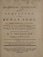 view An anatomical exposition of the structure of the human body / by James Benignus Winslow ... ; translated from the French original by G. Douglas.