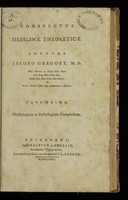 view Conspectus medicinæ theoreticæ / auctore Jacobo Gregory.