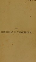 view Dr. Hooper's Physician's vademecum, or, A manual of the principles and practice of physic / [Robert Hooper].