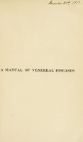 view A manual of venereal diseases / introduction by Alfred Keogh ; [prepared by] C.H. Melville [and others].