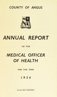 view [Report 1954 / Medical Officer of Health, Angus County Council.