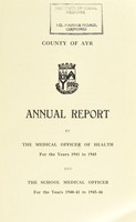 view [Report 1941-45] / Medical Officer of Health, Ayr County Council, Schools Dept.