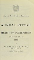 view [Report 1955] / Medical Officer of Health, Dunfermline.