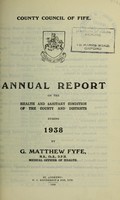 view [Report 1938] / Medical Officer of Health, Fife County Council.