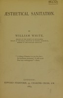 view Aesthetical sanitation / William White.