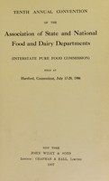 view Tenth annual convention of the Association of State and National Food and Dairy Departments, held at Hartford, Connecticut, July 17-20, 1906.