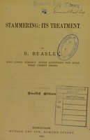 view Stammering : its treatment / by B. Beasley.