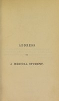 view Address to a medical student / [W.A. Greenhill].