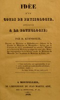 view Idée d'un cours de physiologie, appliquée à la pathologie / Par H. Kühnholtz.