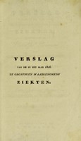 view Verslag van de in het jaar 1826 te Groningen waargenomene ziekten.