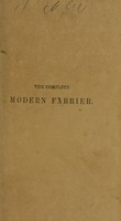 view The modern farrier : containing the causes, symptoms, and ... methods of preventing and curing the various diseases of horses, cows, and sheep / [G. Lowson].