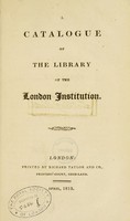 view A catalogue of the library of the London Institution.